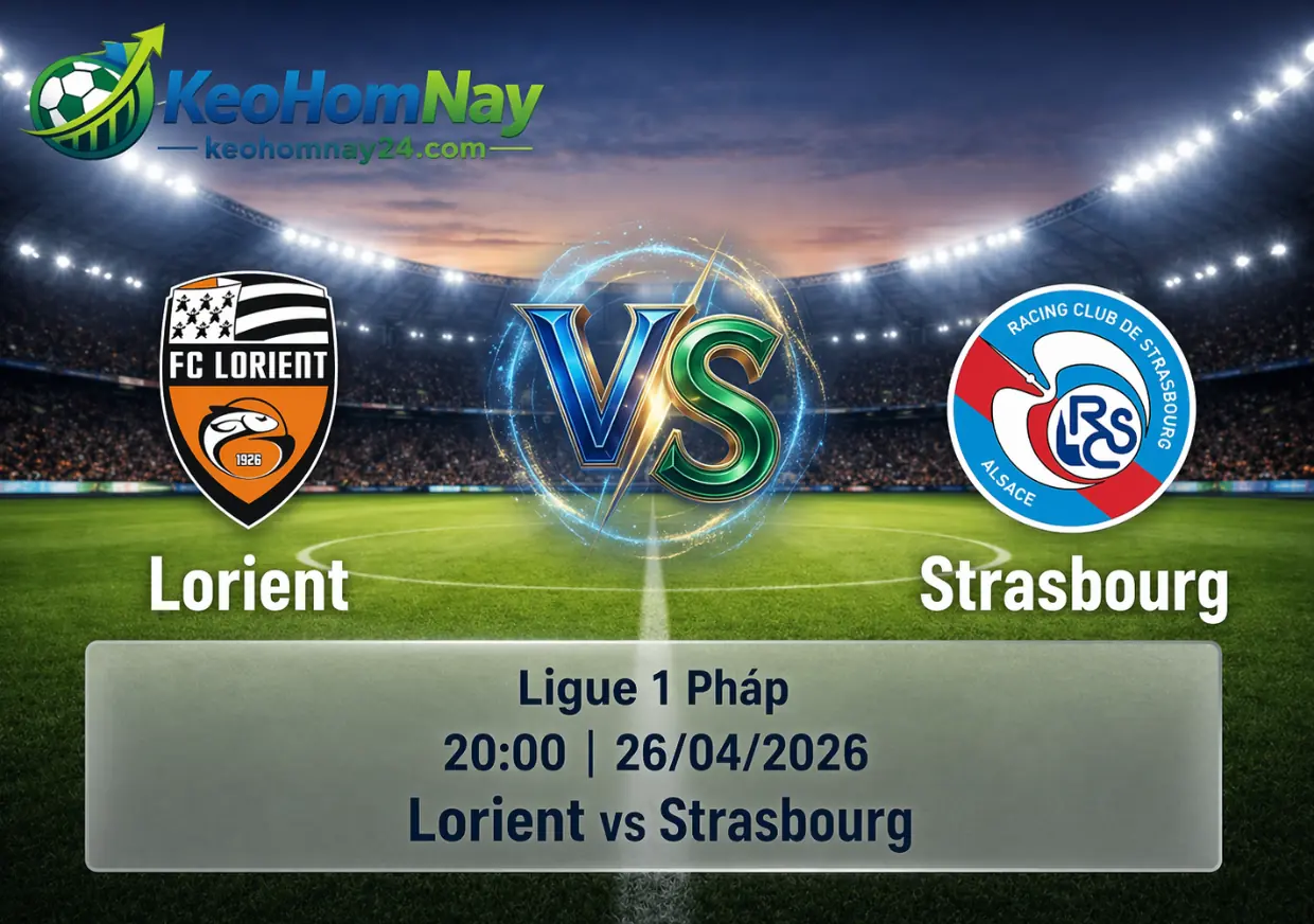 Nhận định Lorient vs Strasbourg: Cân não chiến thuật, tỷ lệ kèo và dự đoán kết quả Ligue 1